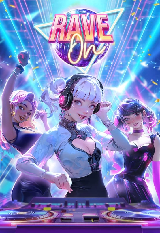 Rave On